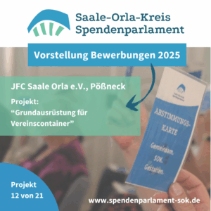 Mehr über den Artikel erfahren Vorstellung Bewerbungen 2025 – JFC Saale-Orla e.V.
